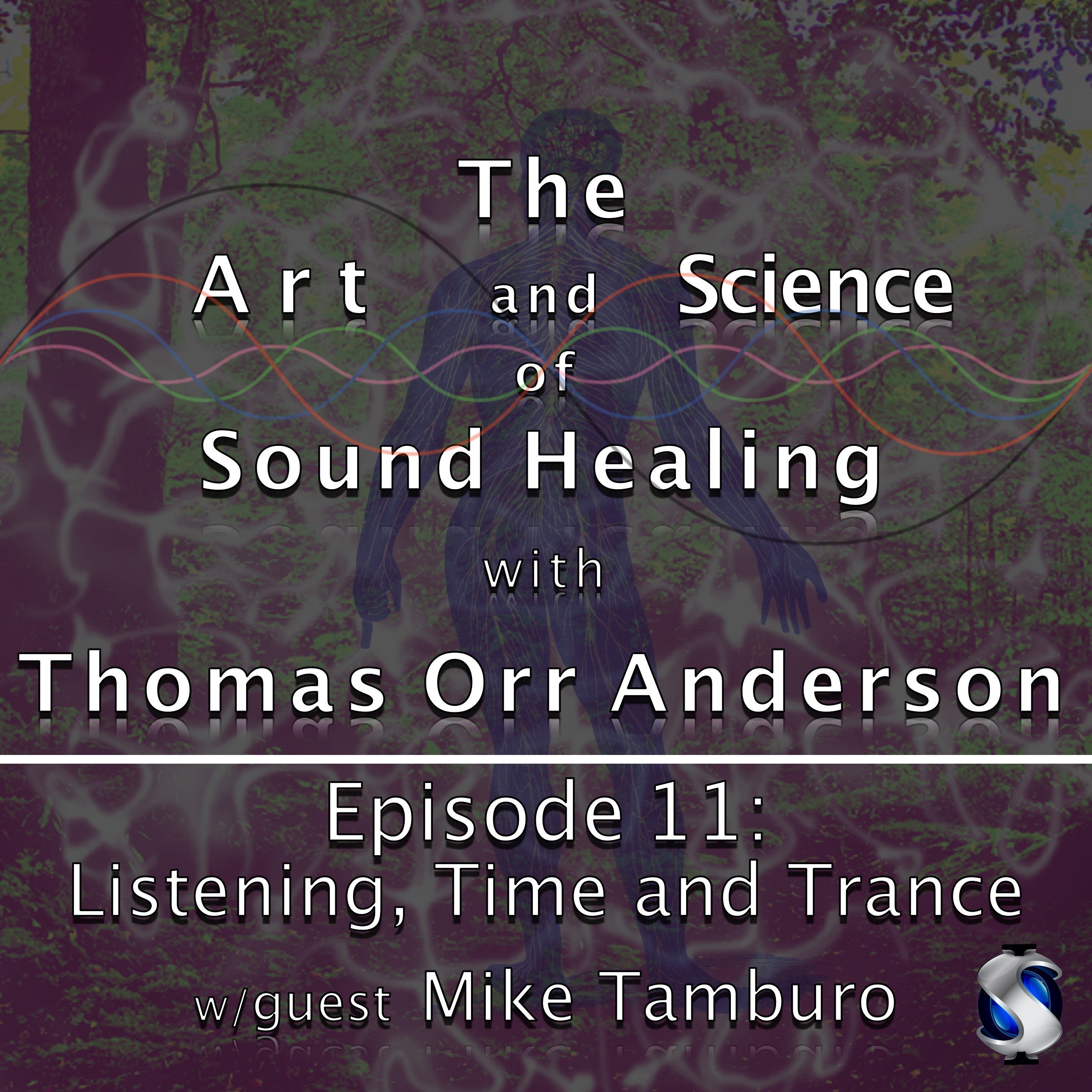 The Art and Science of Sound Healing
