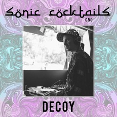 Sonic Cocktails 050 - decoy