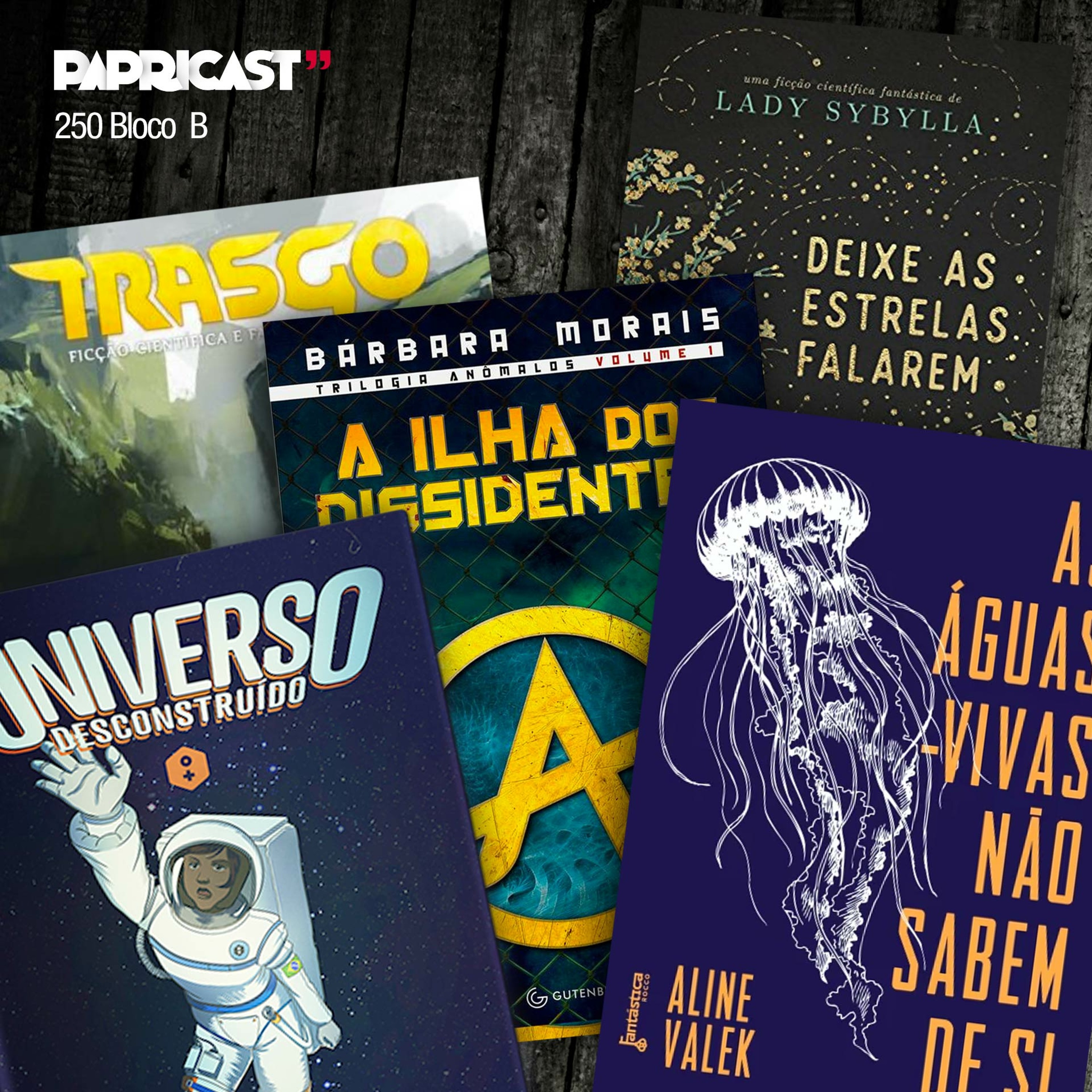 Papricast 250 B /// As Mulheres Brasileiras da Ficção-Científica episode artwork