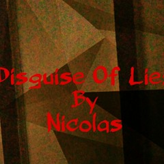 Disguise Of Lies By Nicolas