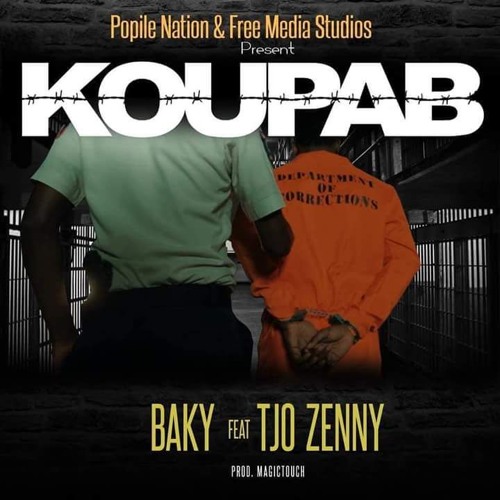 Baky Popilè Feat T-Joe Zenny KOUPAB