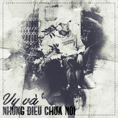 Vy Và Những Điều Chưa Nói ( Prod. VoVanDuc )