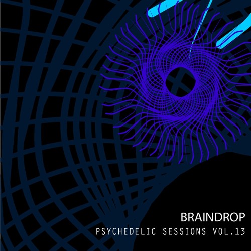 Braindrop - Psychedelic Sessions Vol 14 mix