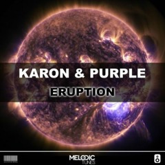 Karon & Purple - Eruption (Original Mix)(FREE DOWNLOAD)