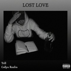 Lost Love (feat. Collyn)