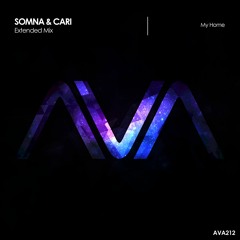 AVA212 - Somna & Cari - My Home *Out Now!*