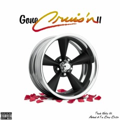 Gone Cruis'n II [Ft. Acheé, Ya Boy Bito]