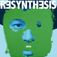 grooveman Spot/Resynthesis(Green) teaser
