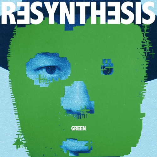 Resynthesis(Green) teaser by jazzysport