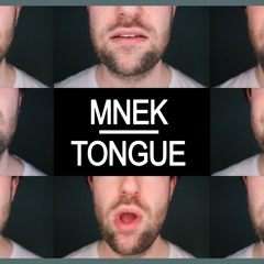 MNEK - Tongue (George Holliday Cover) Produced with Mouth Sounds