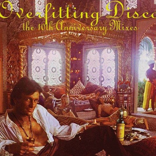 Chambizango - Overfitting Disco 10th Anniversary mix