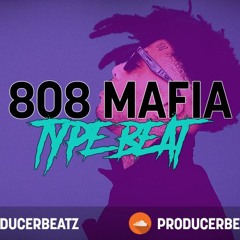 808 mafia Type Beat