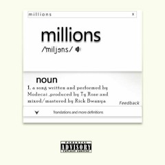 Modecai - Millions (Prod. Ty Rose)