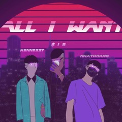 [WomenDay] All i want - SIB ft Hennessy , Nhật Hoàng