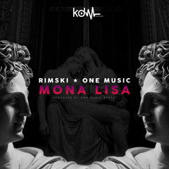 Rimski X One Music - Mona Lisa