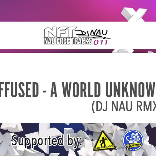 FREE DOWNLOAD!! Effused Remix by DJ Nau_Master (NFT011) FREE!