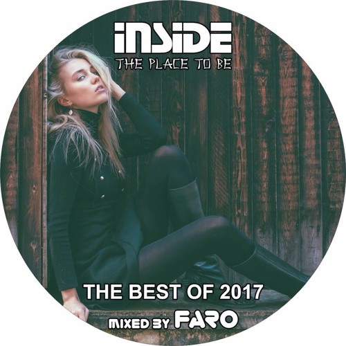 Bar INSIDE ThePlaceToBe Best Of 2017 Mixed By FARO