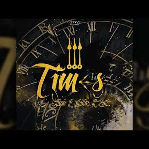 ThreeTimes - EL Hass X Phobia Isaac X ZEDk