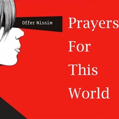 JHUD- Prayers For This World (Offer Nissim Intro Mix)