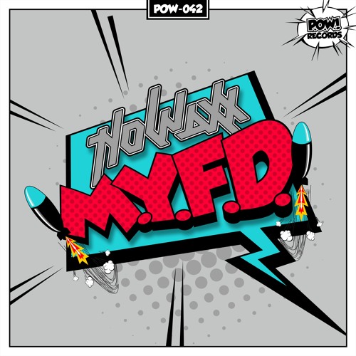 Nowaxx - M.Y.F.D. #Pow-042