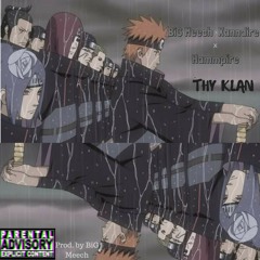 BiG Meech x Hammpire x Xanndire - Thy KLAN (Prod. by BiG Meech)