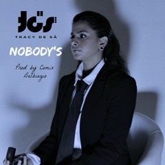Tracy De Sa - Nobody's
