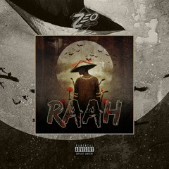 Zeo - RAAH (Full EP)