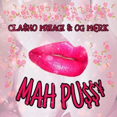CLA$HO M¥IAGI & OG M€RK - MAH PU$$¥