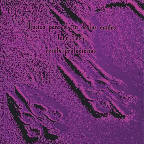 A2 - Iury Lech - Cuando Rocìo Dispara Sus Flechas (Suzanne Kraft remix)