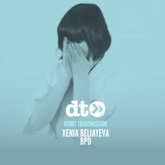 Xenia Beliayeva - BPD