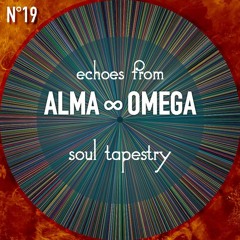 Echoes from Alma ∞ Omega - Soul Tapestry