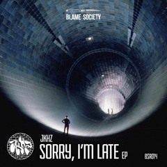 BSR014 - Jkhz  - SORRY I'M LATE EP(CUTTED VERSION)