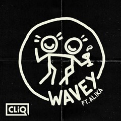 CliQ - Wavey (Nathan Jain OFFICIAL Remix)