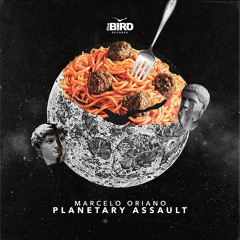 Marcelo Oriano - Planetary Assault (Out Now) @ the Bird Records