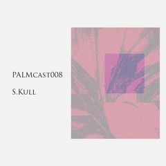 PALMcast008 - S.Kull