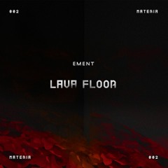 MATERIÁ 002: Yemen Blues - Tonight I'll Be Pretty (Ement & Voi Lu Vocal Remix) [Lava Floor EP]
