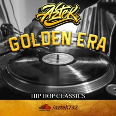 Golden Era - HipHop Classics Mixtape - @aztek732