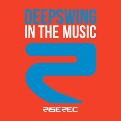 Deep Swing - In The Music (Abiesse Remix)