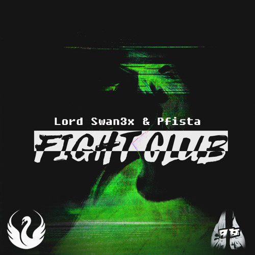 Lord Swan3x & Pfista - FIGHT CLUB ft. Mits [FREE]