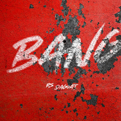 Bang (Prod By. Fiend)