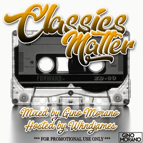 Classics Matter x Mixed By Gino Morano