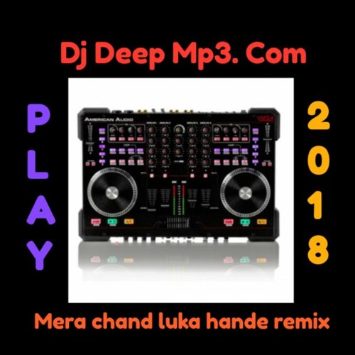 Mera chand luka hande remix _song_Dj_Rk