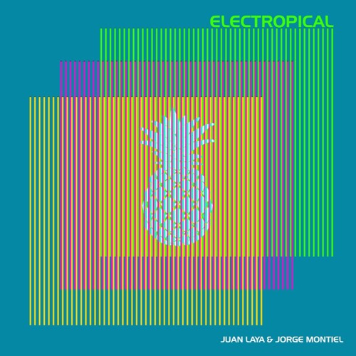 Pasilda - Juan Laya & Jorge Montiel Feat. Angie Rincon (Electropical Album Snippet)