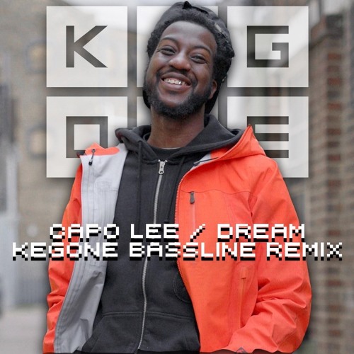 Capo Lee - Dreams (KegOne Remix) Click Buy = Free Download