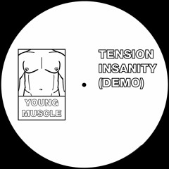Tension Insanity (Demo)