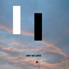 DRITTEN - Det Så Letz