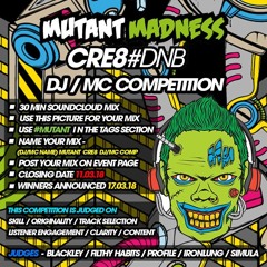 LYFIE - MUTANT MADNESS CRE8 DJ ENTRY (WINNING ENTRY)