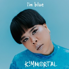 I'm Blue By Kimmortal