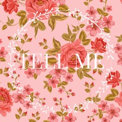 Tell Me