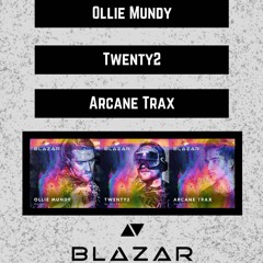 Arcane Trax // Ollie Mundy B2B Twenty2 Blazar Takeover House 559 - 06/03/18